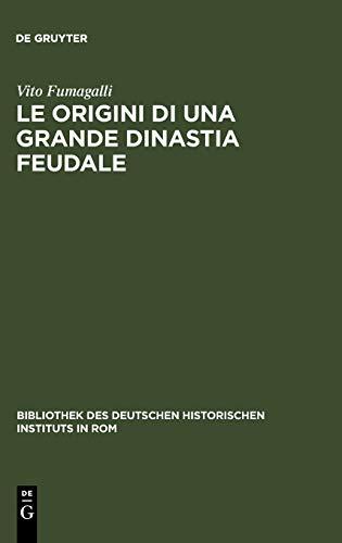 Le Origini di una grande Dinastia Feudale: Adalberto-Atto di Canossa (Bibliothek des Deutschen Historischen Instituts in Rom, 35, Band 35)