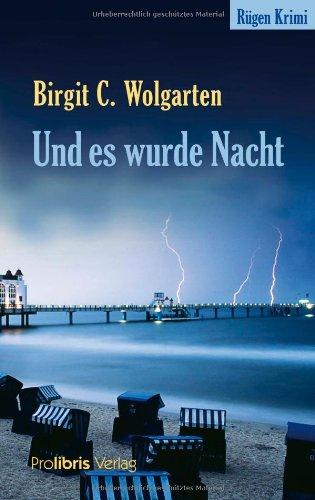 Und es wurde Nacht: Rügen Krimi