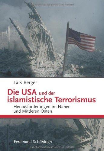 Die USA und der islamistische Terrorismus: Herausforderungen im Nahen und Mittleren Osten