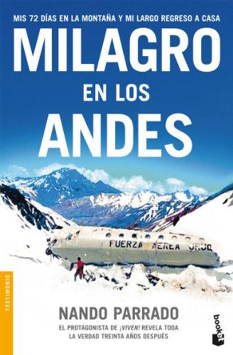 Milagro en los Andes : mis 72 días en la montaña y mi largo regreso a casa (Divulgación, Band 8)