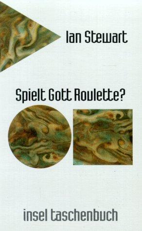 Spielt Gott Roulette? Uhrwerk oder Chaos.