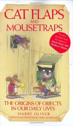 Cat Flaps and Mouse Traps