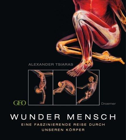 Wunder Mensch: Eine faszinierende Reise durch unseren Körper