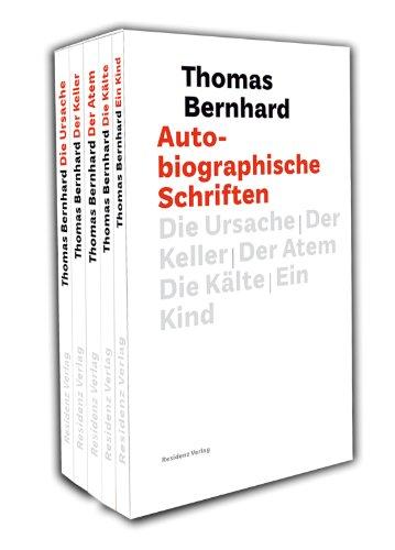 Autobiographische Schriften: Die Ursache / Der Keller / Der Atem / Die Kälte / Ein Kind