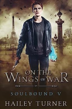 On the Wings of War (Soulbound)