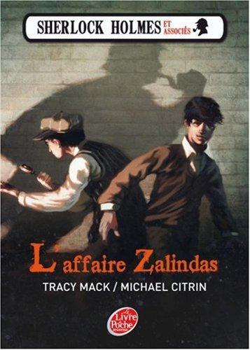 Sherlock Holmes et associés. Vol. 1. L'affaire Zalindas