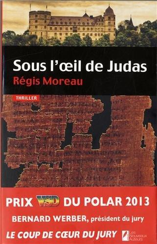 Sous l'oeil de Judas : thriller