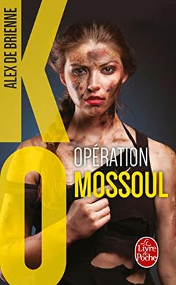 KO. Vol. 2. Opération Mossoul