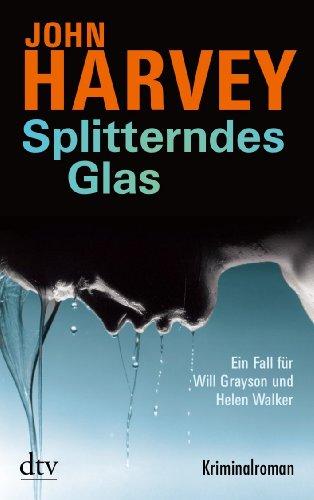 Splitterndes Glas: Kriminalroman