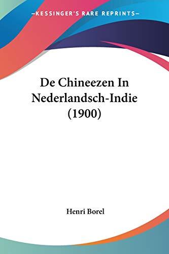 De Chineezen In Nederlandsch-Indie (1900)