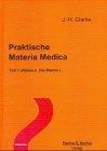 Praktische Materia Medica. Teil 1: Abies-c. bis Macro. Teil 2: Mag-c. bis Ziz.