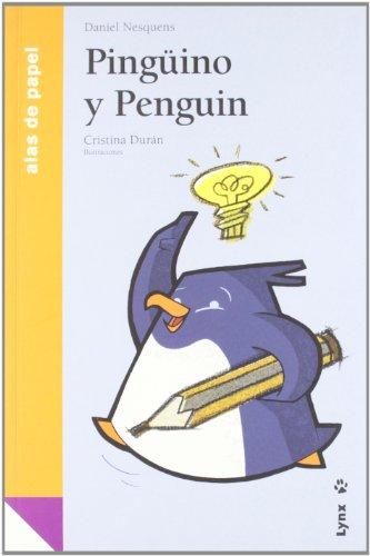 Pingüino y Penguin (Alas de papel, Band 3)