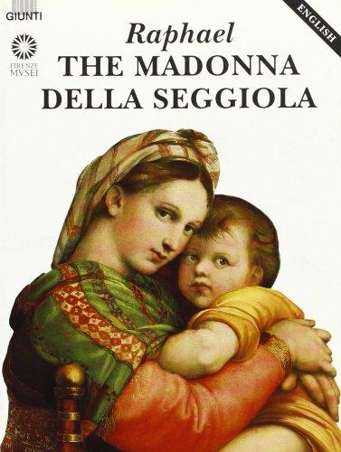 Raffaello. La Madonna della Seggiola. Ediz. inglese