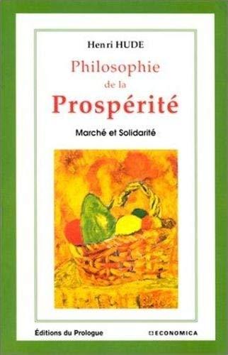 Philosophie de la prospérité - marché et solidarité