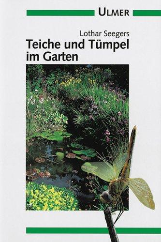 Teiche und Tümpel im Garten