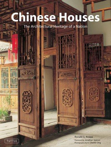 Chinese Houses: The Architectural Heritage of a Nation: The Architecturan Heritage of a Nation