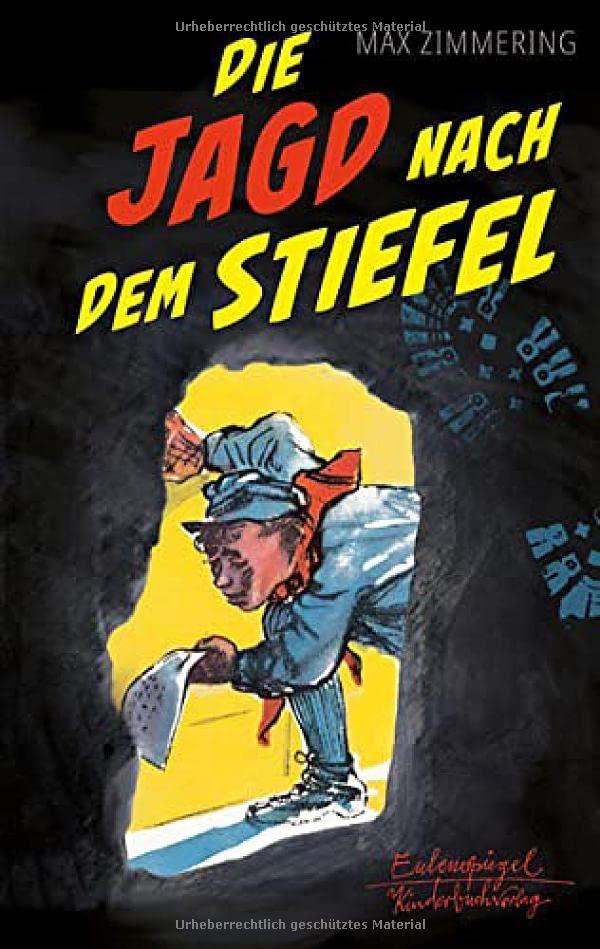 Die Jagd nach dem Stiefel (Eulenspiegel Kinderbuchverlag)