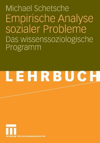 Empirische Analyse sozialer Probleme: Das wissenssoziologische Programm (German Edition)