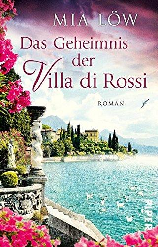 Das Geheimnis der Villa di Rossi: Roman