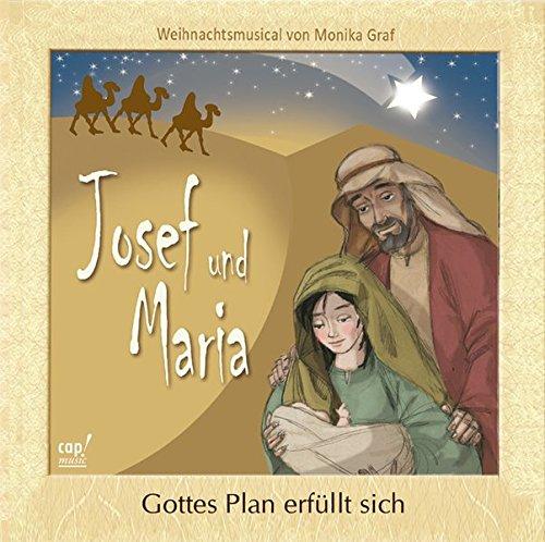 Josef und Maria - Gottes Plan erfüllt sich