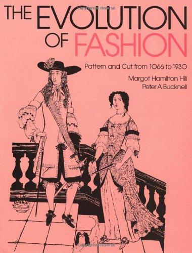 Evolution of Fashion: Pattern and Cut From 1066 to 1930