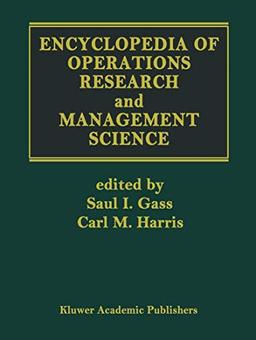 Encyclopedia of Operations Research and Management Science