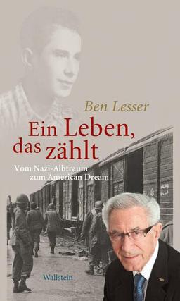 Ein Leben, das zählt: Vom Nazi-Albtraum zum American Dream