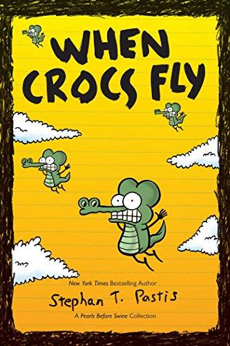 When Crocs Fly: A Pearls Before Swine Collection