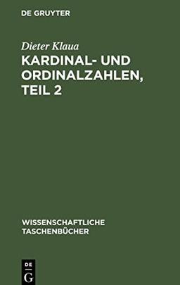 Kardinal- und Ordinalzahlen, Teil 2: Einführung in die Allgemeine Mengenlehre III/2