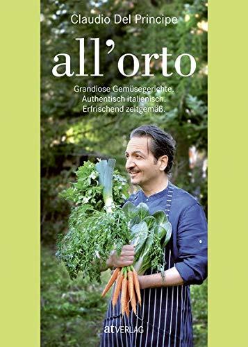 all‘orto: Grandiose Gemüsegerichte. Authentisch italienisch. Erfrischend zeitgemäss.