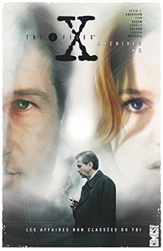 The X-Files archives : les affaires non classées du FBI. Vol. 4