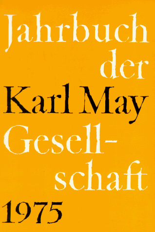 Jahrbuch der Karl - May - Gesellschaft 1975