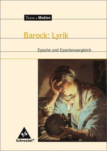 Texte.Medien: Barock: Lyrik - Epoche und Epochenvergleich: Textausgabe mit Materialien