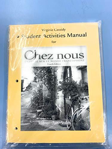 Chez Nous Student Activities Manual: Branche Sur Le Monde Francophone