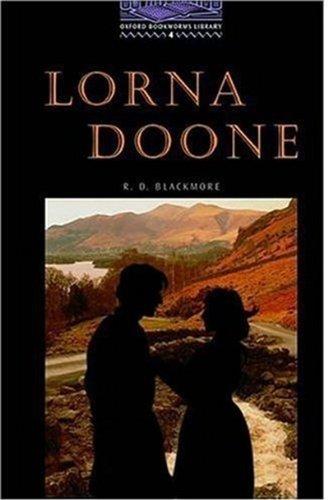 The Oxford Bookworms Library: Stage 4: 1,400 Headwords Lorna Doone