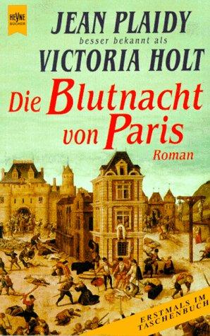 Die Blutnacht von Paris.