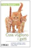 Cosa vogliono i gatti