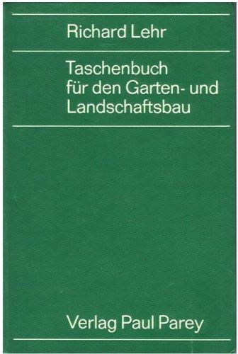 Taschenbuch für den Garten- und Landschaftsbau