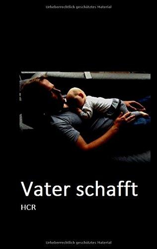 Vater schafft