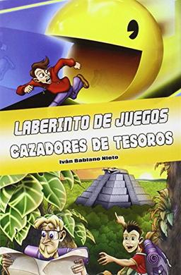 Laberinto De Juegos ; Cazadores de Tesoros (Tú decides la aventura)