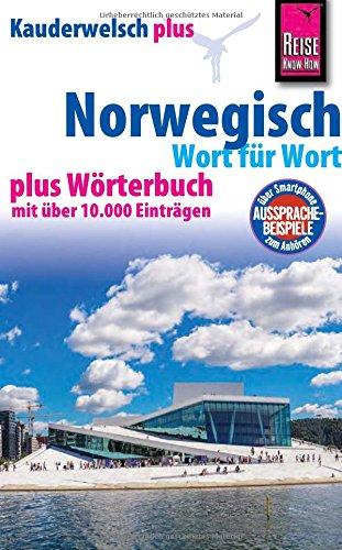 Reise Know-How Sprachführer Norwegisch - Wort für Wort plus Wörterbuch: Kauderwelsch-Band 30+