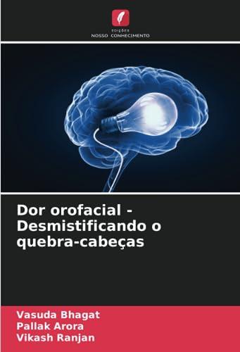 Dor orofacial - Desmistificando o quebra-cabeças