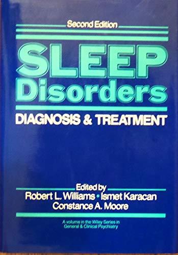 Sleep Disorders: Diagnosis and Treatment (Wiley Series in General and Clinical Psychiatry)