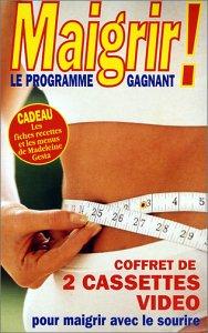 Maigrir ! le programme gagnant