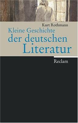 Kleine Geschichte der deutschen Literatur