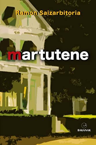 Martutene (Bakanak, Band 12)