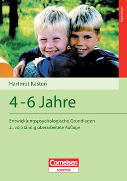 Entwicklungspsychologische Grundlagen: 4-6 Jahre: Buch