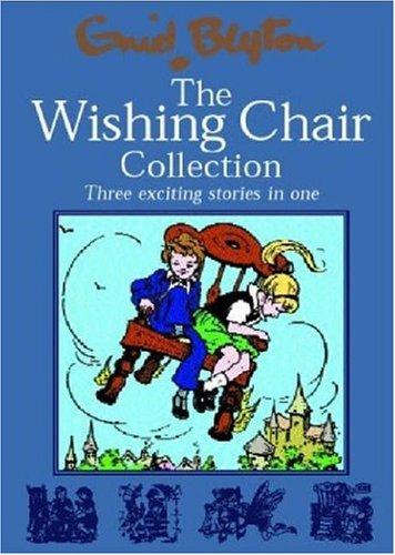 Wishing Chair Collections: Three Exciting Stories in One