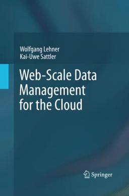 Web-Scale Data Management for the Cloud