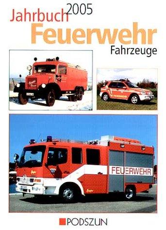 Jahrbuch Feuerwehr-Fahrzeuge 2005